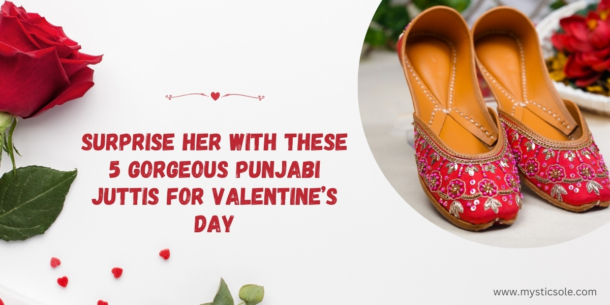 Surprise Her With These 5 Gorgeous Punjabi Juttis For Valentine’s Day